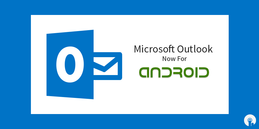 Microsoft Outlook for Android