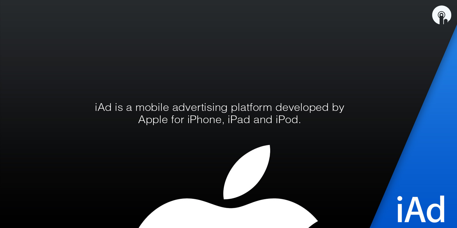iAd advertising platform from apple for iPhone, iPad and iPod